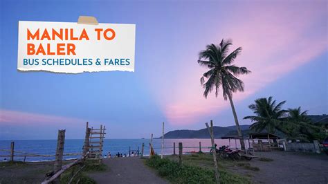 Manila to Baler .